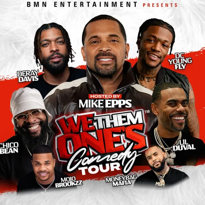 We Them Ones Comedy Tour Mike Epps, Lil Duval, Deray Davis, DC Young