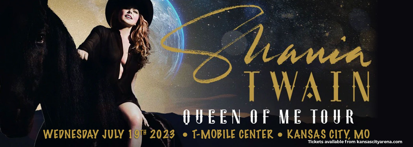 Shania Twain: Queen Of Me Tour at T-Mobile Center