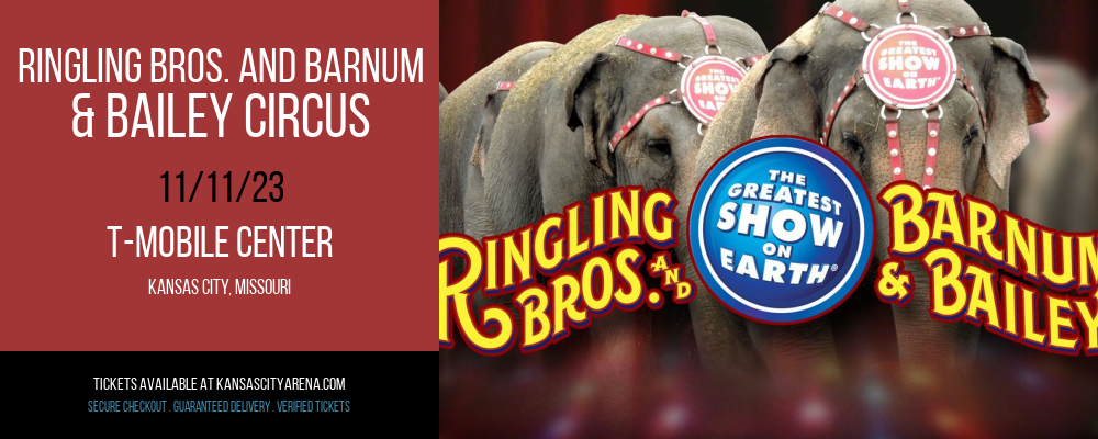 Ringling Bros. and Barnum & Bailey Circus at T-Mobile Center
